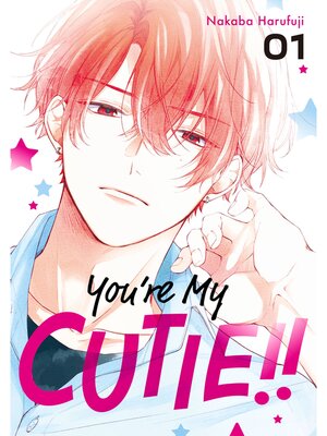 You're My Cutie, Volume 1 - ebook